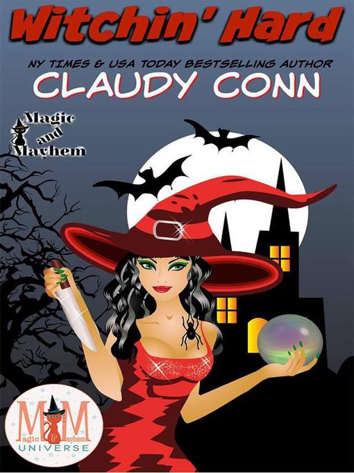 Title details for Witchin' Hard by Claudy Conn - Available